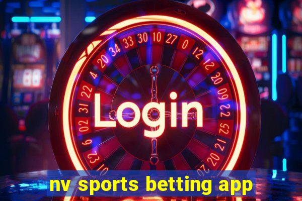 nv sports betting app